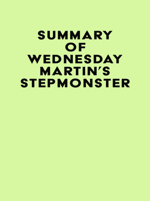 cover image of Summary of Wednesday Martin's Stepmonster